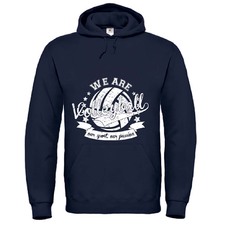 Hoodie We are Volleyball